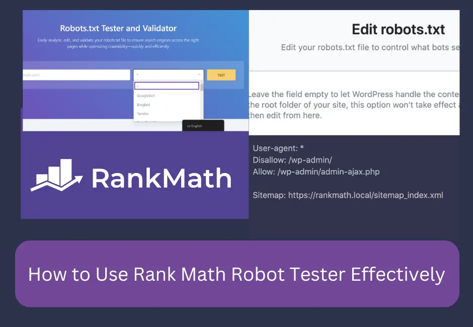 How to Use Rank Math Robot Tester Effectively