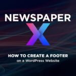Why the Newspaper Theme is a Must for Bloggers